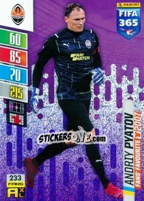 Sticker Andriy Pyatov - FIFA 365: 2021-2022. Adrenalyn XL n. 233 - Panini