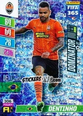 Sticker Dentinho - FIFA 365: 2021-2022. Adrenalyn XL n. 306 - Panini