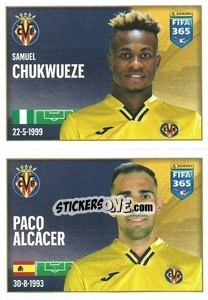 Sticker Samuel Chukwueze / Paco Alcácer - FIFA 365 2022 - Panini