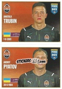 Sticker Anatoliy Trubin / Andriy Pyatov - FIFA 365 2022 - Panini