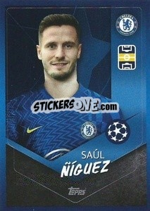 Sticker Saúl Ñíguez - UEFA Champions League 2021-2022 - Topps