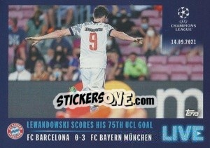 Sticker Lewandowski scores his 75th UCL goal - UEFA Champions League 2021-2022 n. L1 - Topps