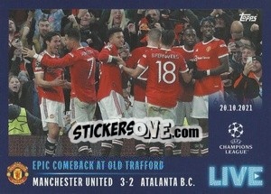 Sticker Epic comeback at Old Trafford - UEFA Champions League 2021-2022 n. L12 - Topps