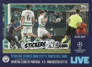 Sticker Sterling scores Man City's 200th UCL goal - UEFA Champions League 2021-2022 - Topps