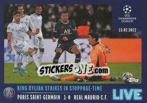 Sticker King Kylian strikes in stoppage-time - UEFA Champions League 2021-2022 - Topps