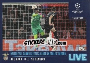 Sticker Delightful Darwin settles clash in Eagles' favour - UEFA Champions League 2021-2022 - Topps