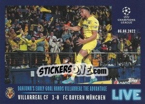 Sticker Danjuma's early goal hands Villarreal the advantage - UEFA Champions League 2021-2022 n. L72 - Topps