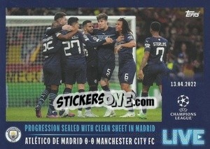 Sticker Progression sealed with clean sheet in Madrid - UEFA Champions League 2021-2022 n. L77 - Topps
