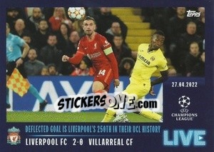 Sticker Deflected goal is Liverpool's 250th in their UCL history - UEFA Champions League 2021-2022 - Topps