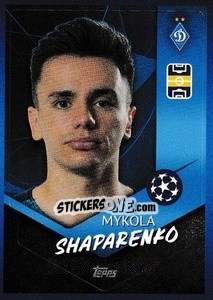 Figurina Mykola Shaparenko - UEFA Champions League 2021-2022 - Topps