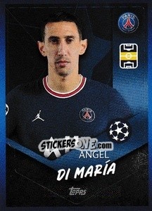Sticker Ángel Di María - UEFA Champions League 2021-2022 - Topps