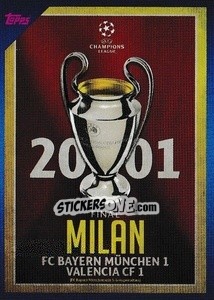 Sticker 2001 Final Milan: FC Bayern München 1-1 Valencia CF