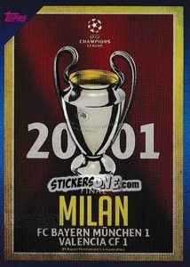 Sticker 2001 Final Milan: FC Bayern München 1-1 Valencia CF - UEFA Champions League 2021-2022 n. 13 - Topps