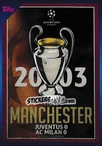 Sticker 2003 Final Manchester: Juventus 0-0 AC Milan - UEFA Champions League 2021-2022 n. 15 - Topps