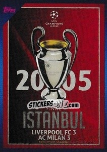 Figurina 2005 Final Istanbul: AC Milan 3-3 Liverpool FC - UEFA Champions League 2021-2022 n. 17 - Topps