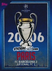 Sticker 2006 Final Paris: FC Barcelona 2-1 Arsenal FC - UEFA Champions League 2021-2022 n. 18 - Topps