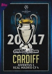 Figurina 2017 Final Cardiff: Juventus 1-4 Real Madrid C.F.
