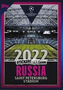 Sticker 2022 Final Russia: Saint Petersburg Stadium - UEFA Champions League 2021-2022 n. 34 - Topps