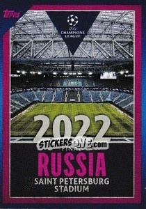 Sticker 2022 Final Russia: Saint Petersburg Stadium - UEFA Champions League 2021-2022 - Topps