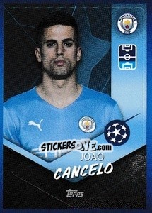 Sticker Joao Cancelo - UEFA Champions League 2021-2022 n. 72 - Topps