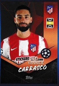 Figurina Yannick Carrasco - UEFA Champions League 2021-2022 - Topps