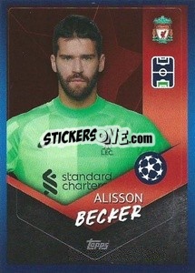 Sticker Alisson Becker - UEFA Champions League 2021-2022 - Topps