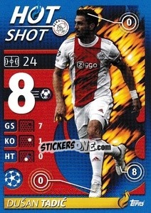 Sticker Dušan Tadic - Hot Shot - UEFA Champions League 2021-2022 - Topps