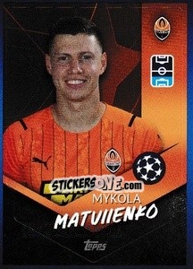 Sticker Mykola Matviyenko - UEFA Champions League 2021-2022 n. 324 - Topps