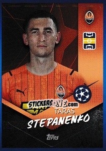 Sticker Taras Stepanenko - UEFA Champions League 2021-2022 n. 328 - Topps