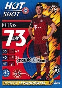 Sticker Robert Lewandowski - Hot Shot - UEFA Champions League 2021-2022 n. 357 - Topps