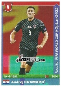 Figurina Andrej Kramaric - Road to FIFA World Cup Qatar 2022 - Panini