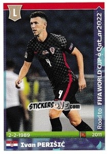 Sticker Ivan Perišic - Road to FIFA World Cup Qatar 2022 n. 134 - Panini