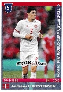 Sticker Andreas Christensen - Road to FIFA World Cup Qatar 2022 n. 152 - Panini