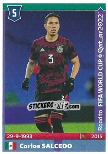 Sticker Carlos Salcedo - Road to FIFA World Cup Qatar 2022 - Panini