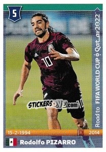 Sticker Rodolfo Pizarro - Road to FIFA World Cup Qatar 2022 - Panini