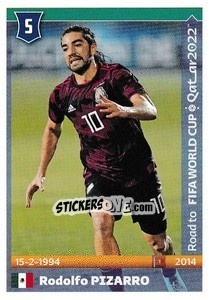 Sticker Rodolfo Pizarro - Road to FIFA World Cup Qatar 2022 n. 312 - Panini