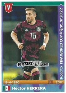 Sticker Hector Herrera - Road to FIFA World Cup Qatar 2022 n. 313 - Panini