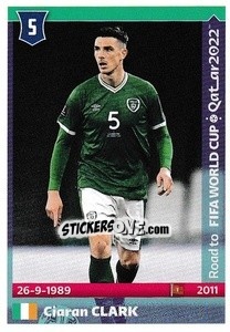 Figurina Ciaran Clark - Road to FIFA World Cup Qatar 2022 - Panini