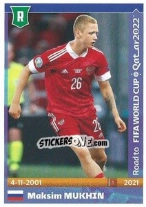 Cromo Maksim Mukhin - Road to FIFA World Cup Qatar 2022 - Panini