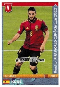 Figurina Koke - Road to FIFA World Cup Qatar 2022 - Panini