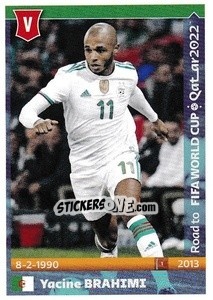 Sticker Yacine Brahimi - Road to FIFA World Cup Qatar 2022 n. 9 - Panini