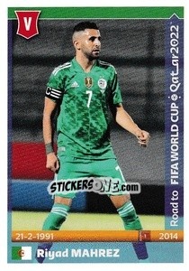 Sticker Riyad Mahrez - Road to FIFA World Cup Qatar 2022 - Panini