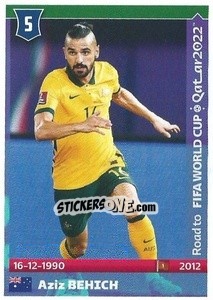 Sticker Aziz Behich - Road to FIFA World Cup Qatar 2022 - Panini
