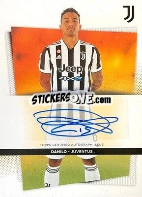 Sticker Danilo - Juventus 2021-2022 n. AU-D - Topps