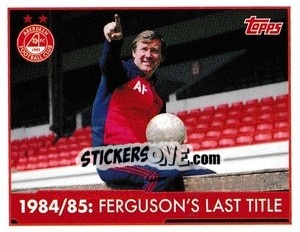 Sticker 1984/85 - Ferguson's Last Title