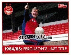 Figurina 1984/85 - Ferguson's Last Title