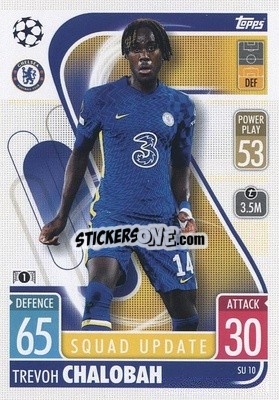 Sticker Trevoh Chalobah - UEFA Champions League & Europa League 2021-2022. Match Attax Extra n. SU10 - Topps