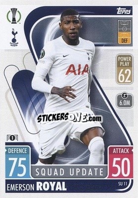 Figurina Emerson Royal - UEFA Champions League & Europa League 2021-2022. Match Attax Extra - Topps