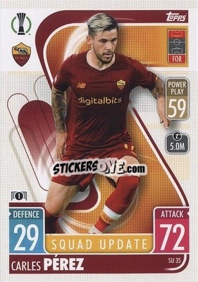 Sticker Carles Pérez - UEFA Champions League & Europa League 2021-2022. Match Attax Extra n. SU35 - Topps