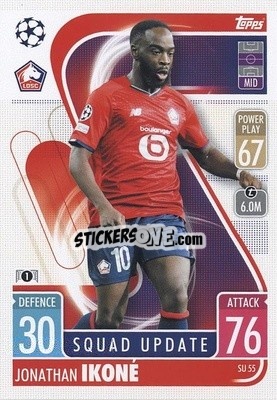 Figurina Jonathan Ikoné - UEFA Champions League & Europa League 2021-2022. Match Attax Extra - Topps